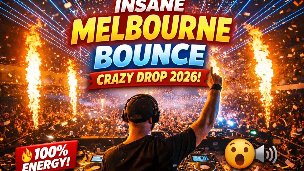 Insane Melbourne Bounce | Crazy Bounce Drop 2026