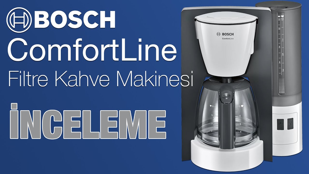Bosch ComfortLine Filtre Kahve Makinesi İnceleme