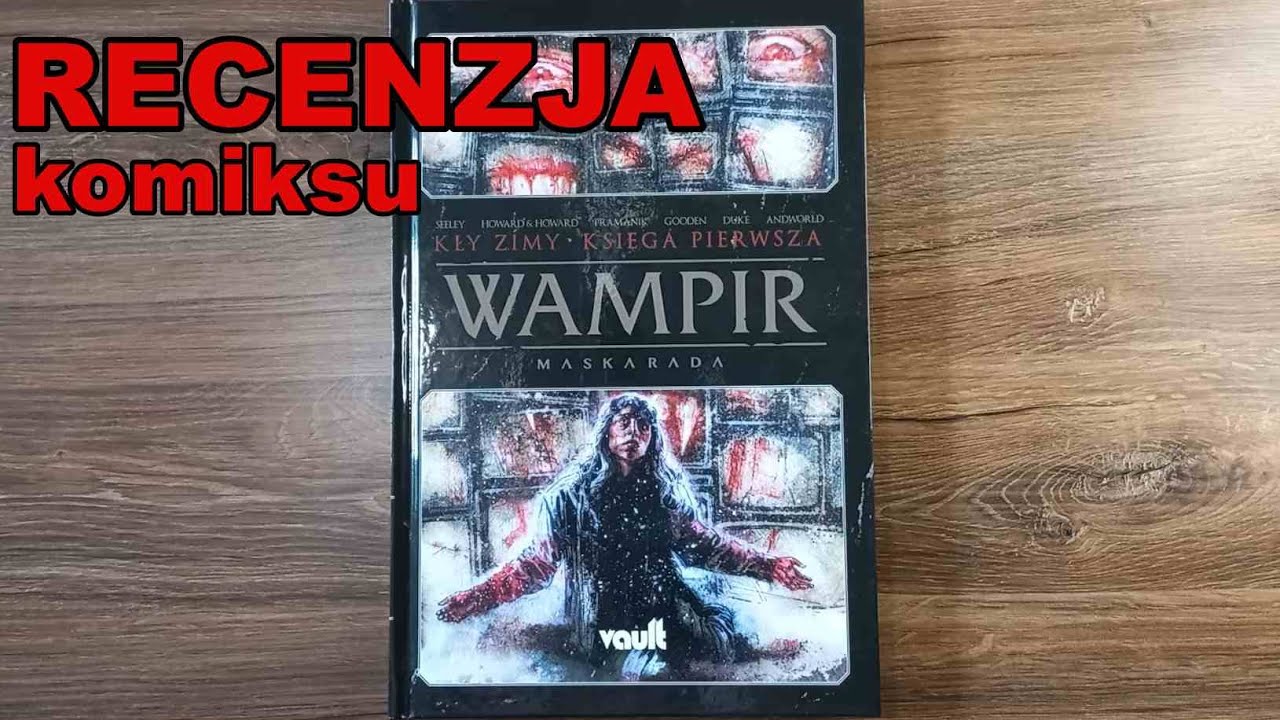 Wampir: Maskarada – Kły zimy. Tom 1 - recenzja