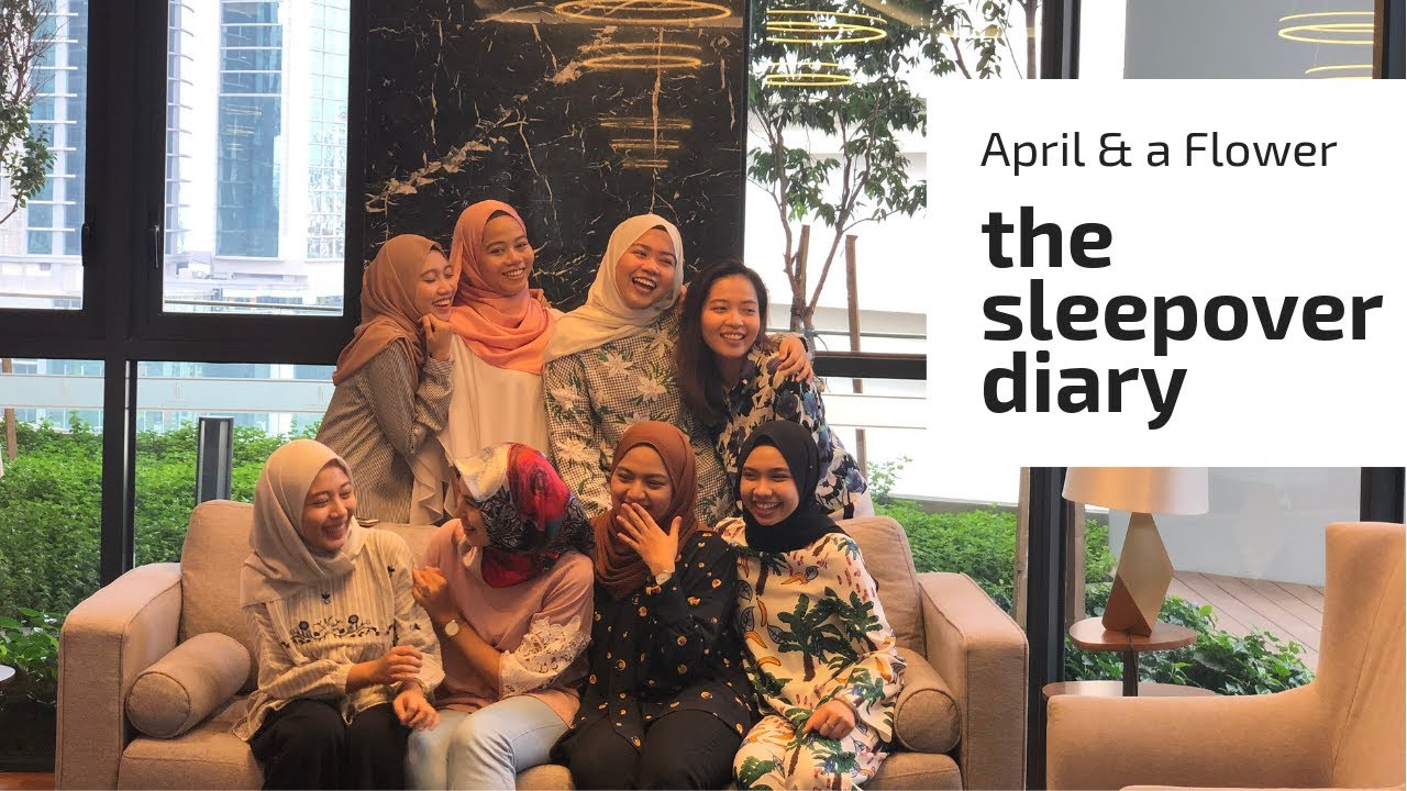 [VLOG] April 2019 -  Kp Sleepover = The getaway I needed &hearts;️👯