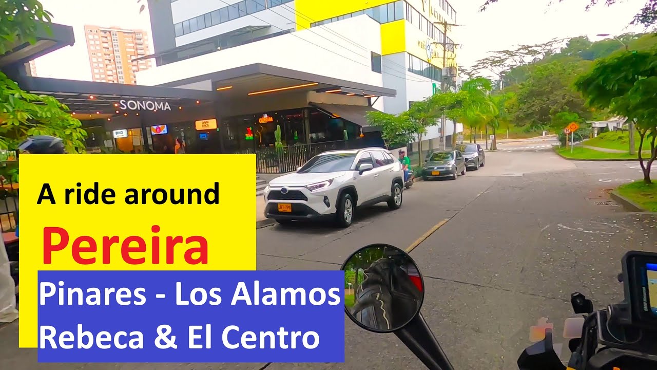 Pereira, Colombia - A ride around Pinares, Rebeca, Los Alamos & El Centro