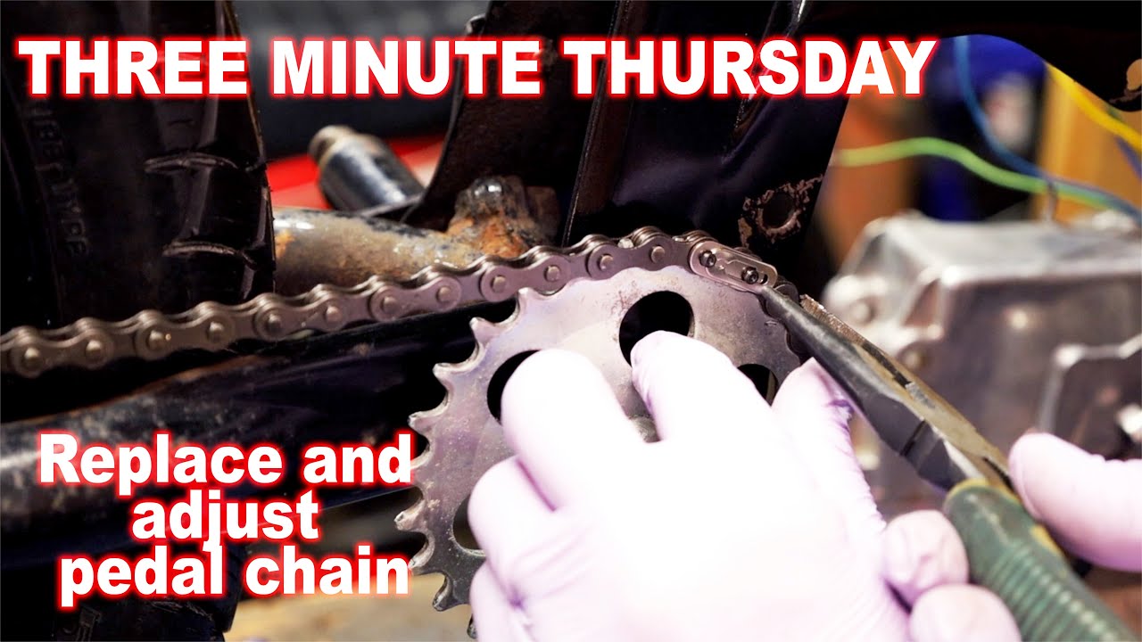 Three Minute Thursday (Replace and Adjust Moped Pedal Chain)