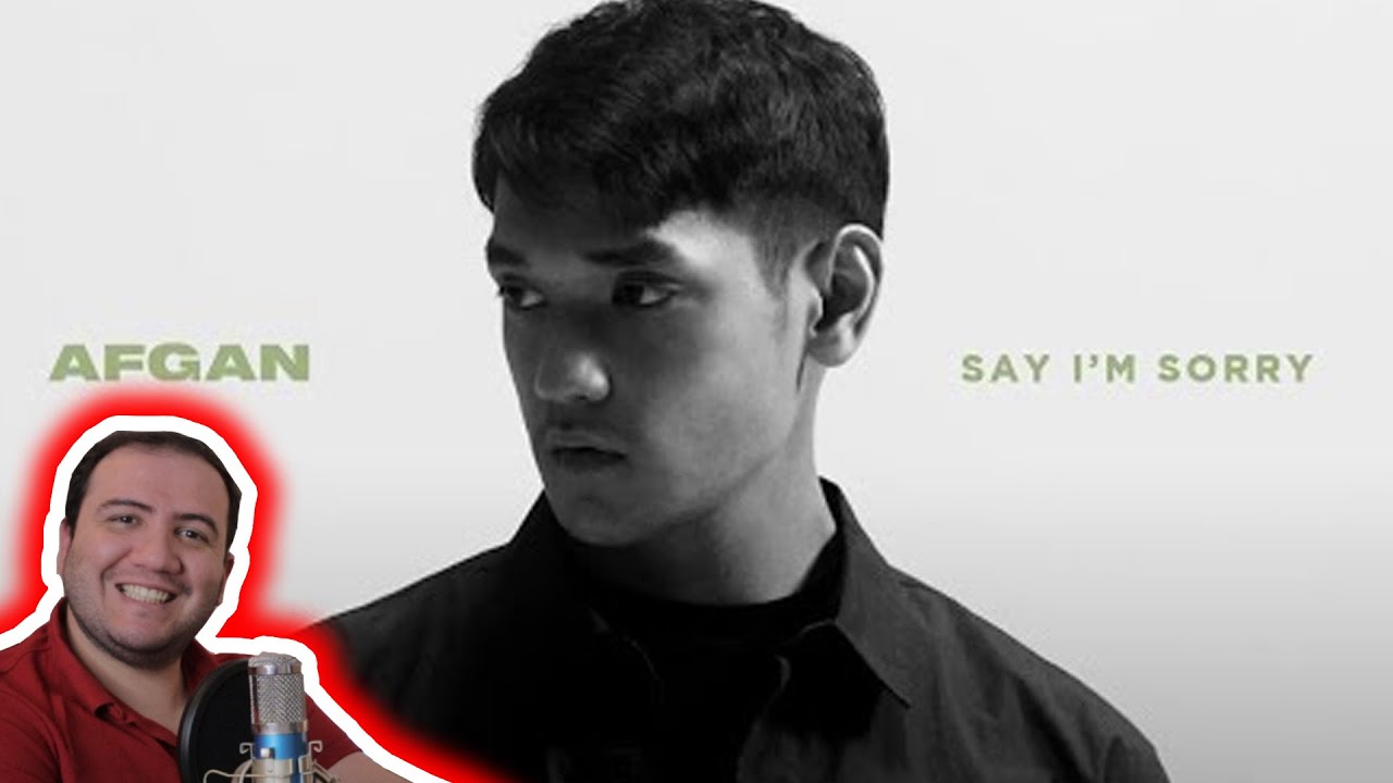 REACTION: Afgan - say i'm sorry (Official MV)