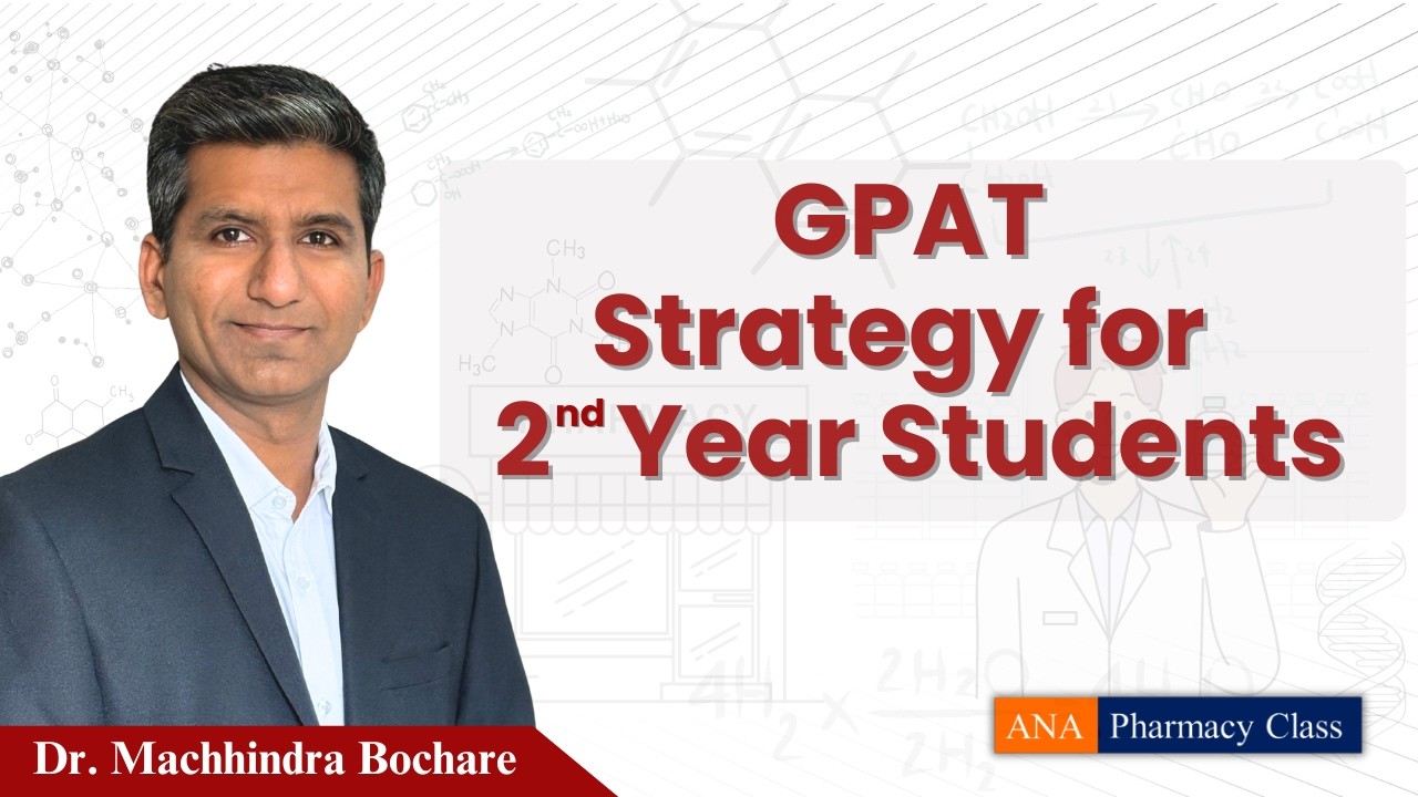 How to Start GPAT Preparation in 2nd Year B.Pharm | Complete Strategy