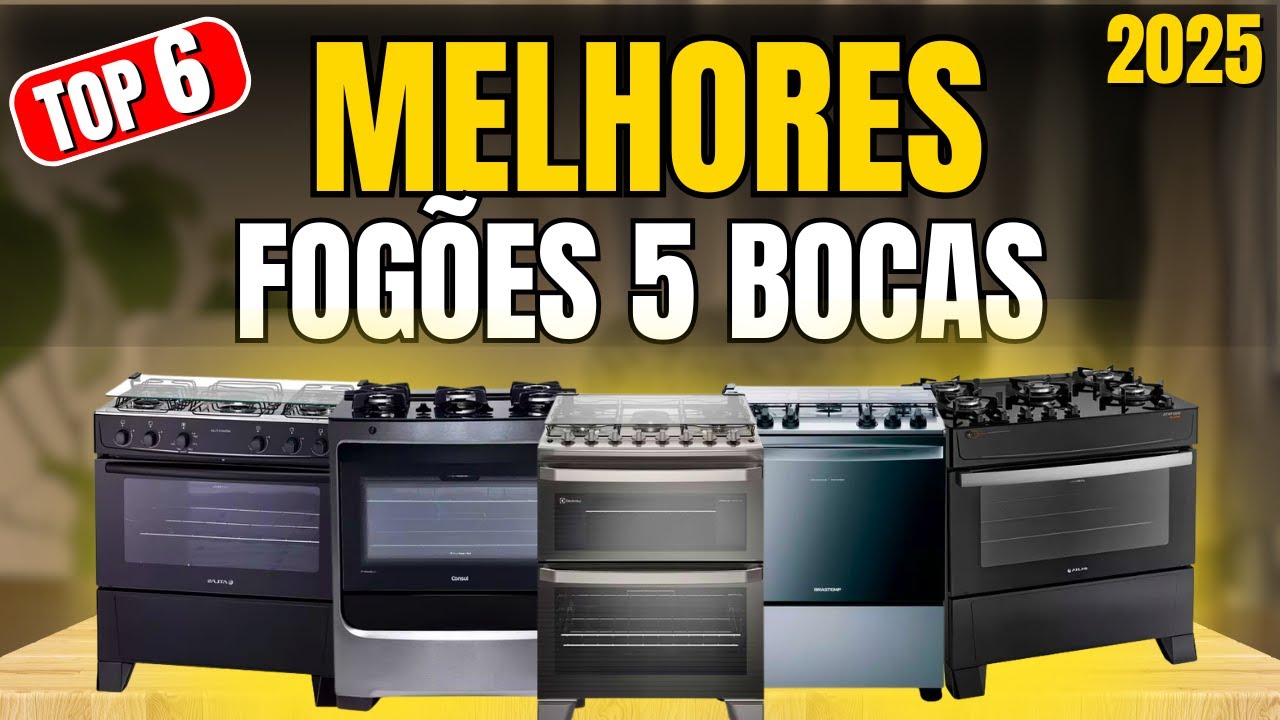 Qual MELHOR FOGÃO 5 BOCAS p/ Comprar 2025? Top 6 Melhores Fogões 5 bocas