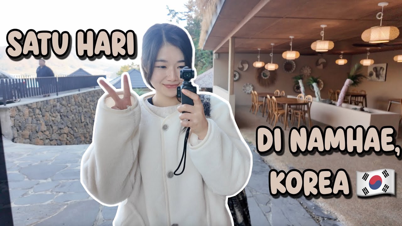 Pertama Kali ke Namhae Sendirian🇰🇷
