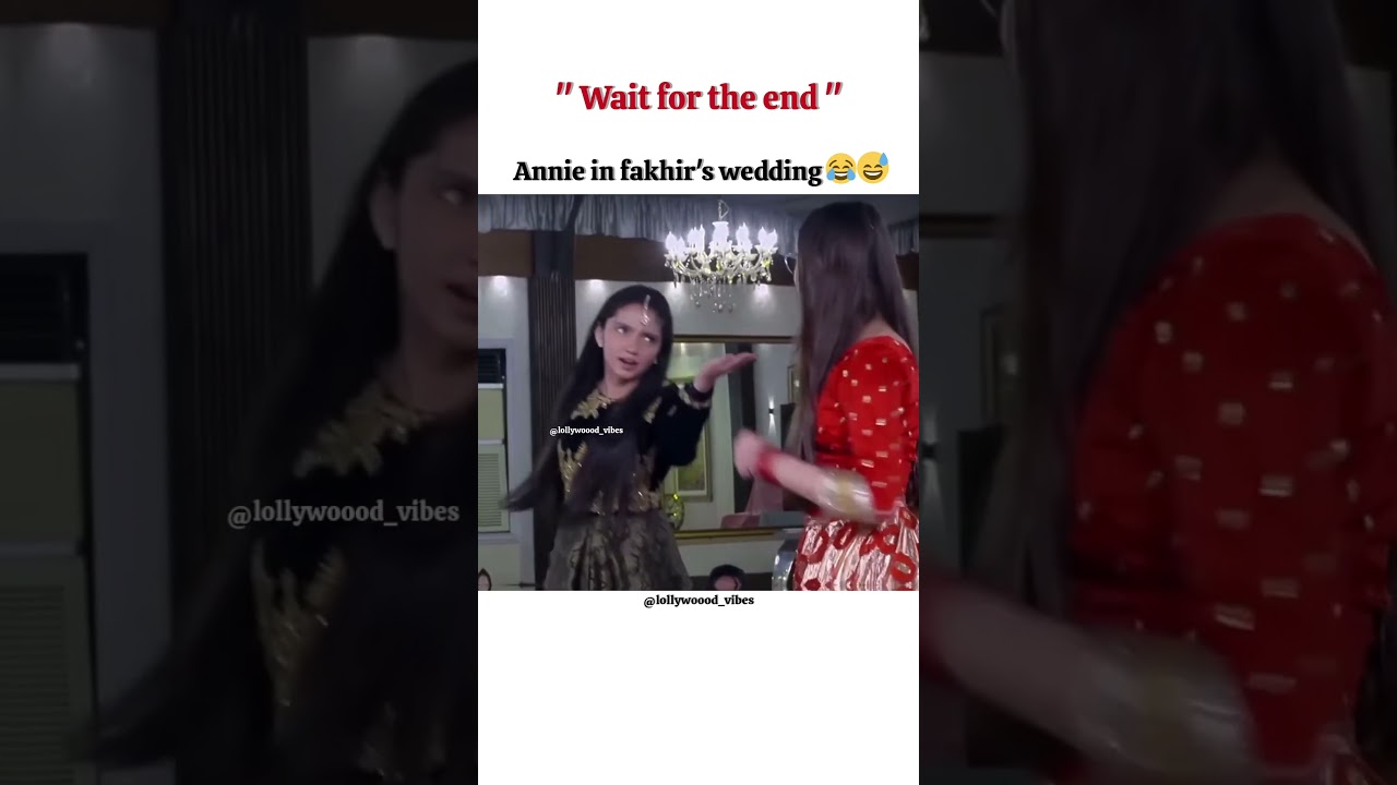 annie in fakhir's wedding 😂😅 