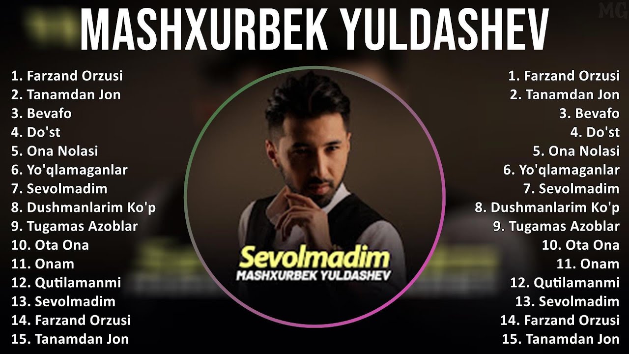 Mashxurbek Yuldashev 2025 MIX Top Hits   Farzand Orzusi, Tanamdan Jon, Bevafo, Do'st