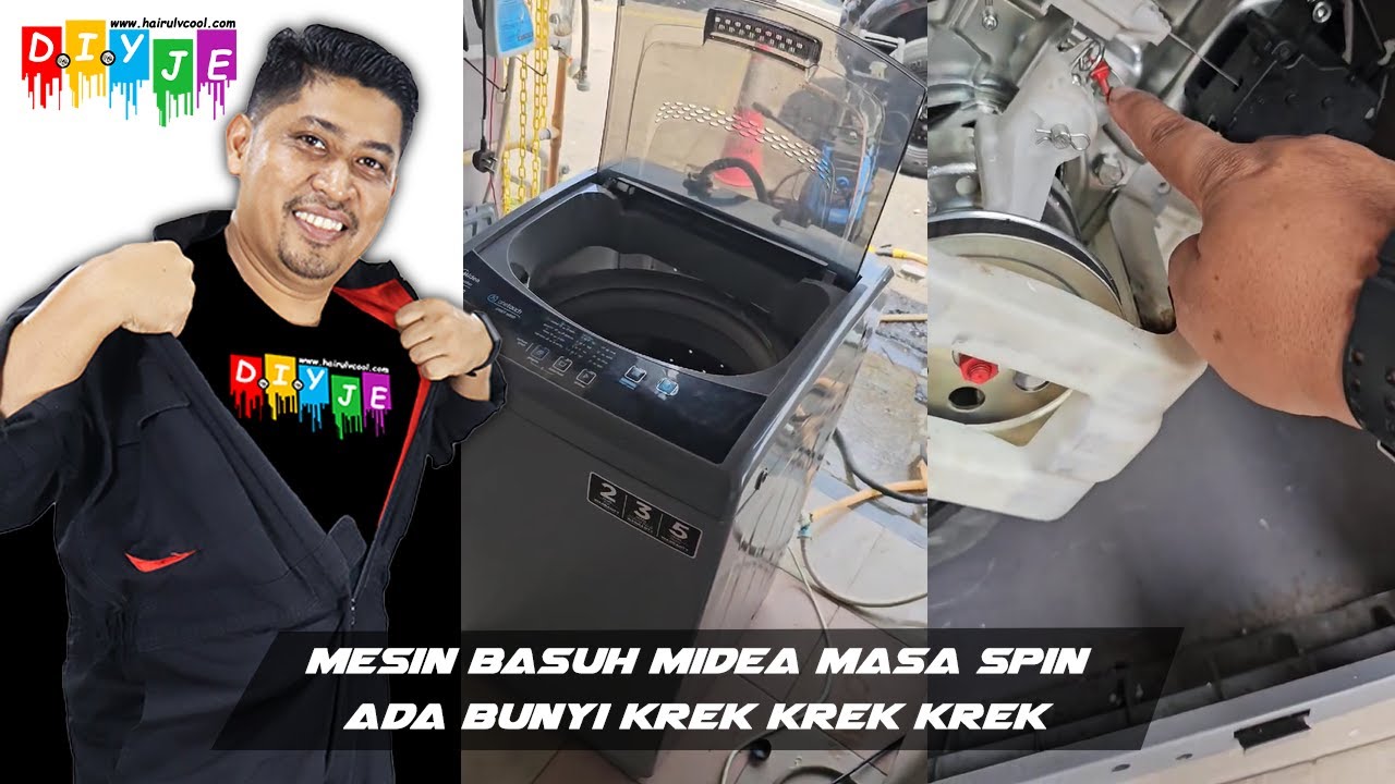 MESIN BASUH MIDEA MASA SPIN ADA BUNYI KREK KREK KREK