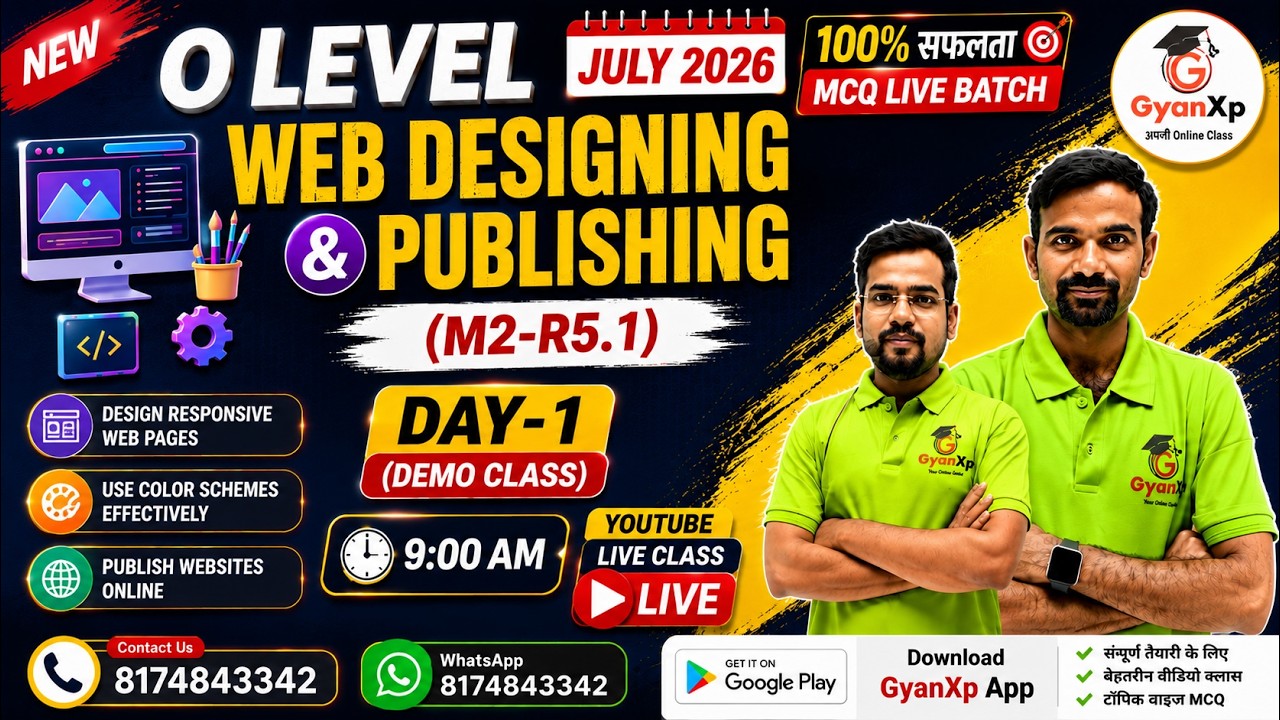 Web Designing & Publishing (M2-R5.1) Day 1 Demo Class | MCQ Live Batch | O Level July 2026