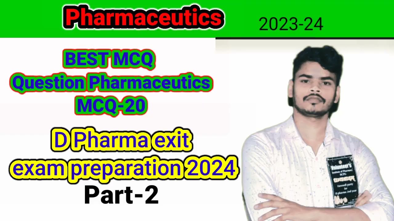 D Pharma exit exam preparation 2026 ll pharmaceutics most important MCQ