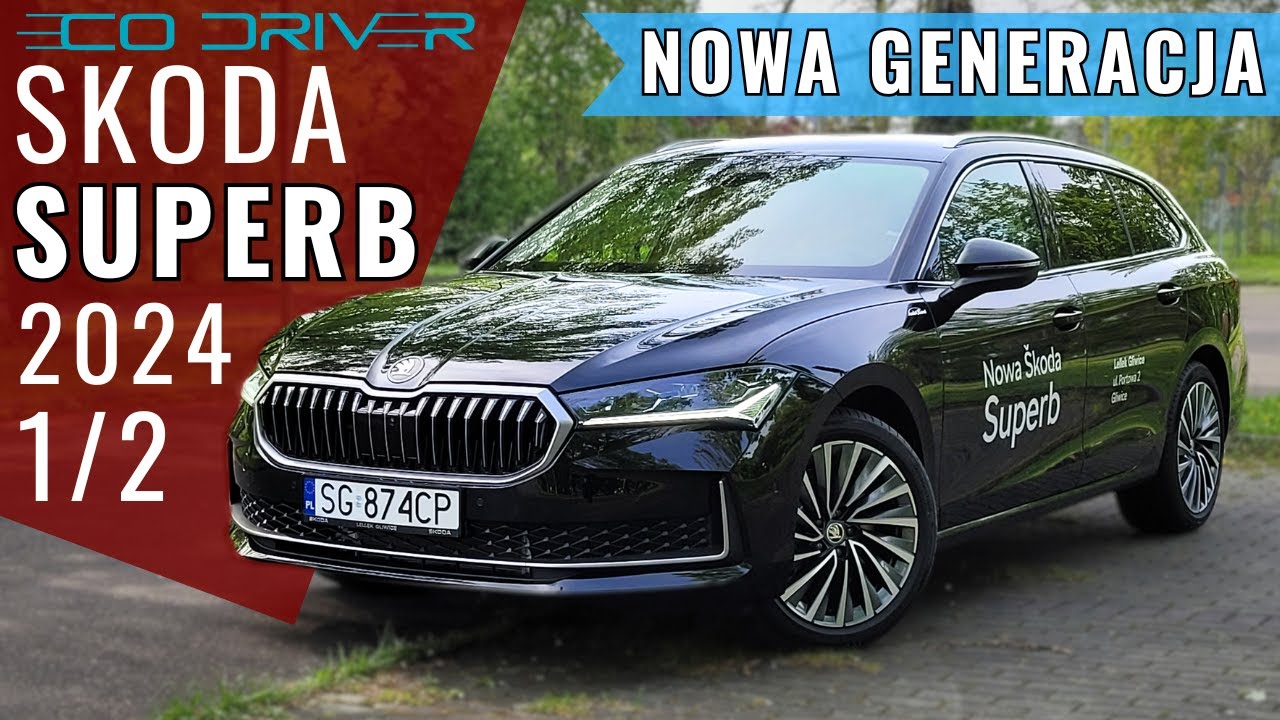 Skoda Superb 2024 - TEST PL  [1/2] - 2.0 TDI 193 KM 4x4 | Laurin&Klement | Nowa generacja!