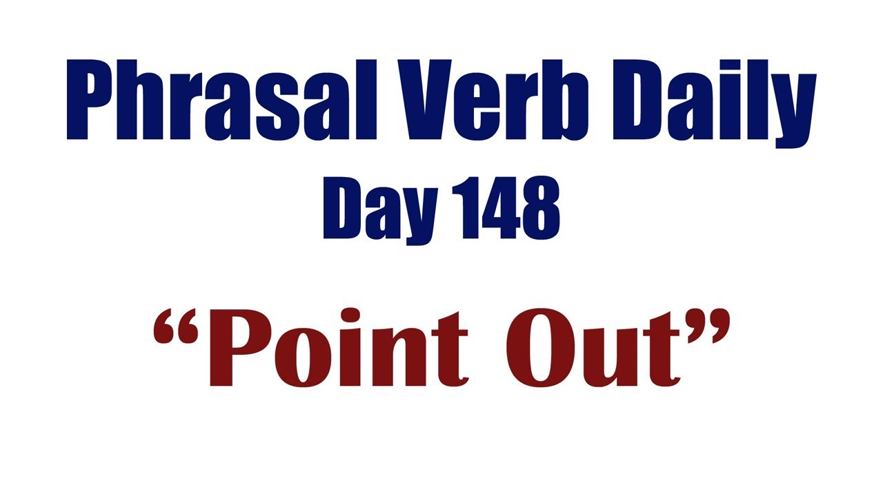 Phrasal Verb Daily 148: 