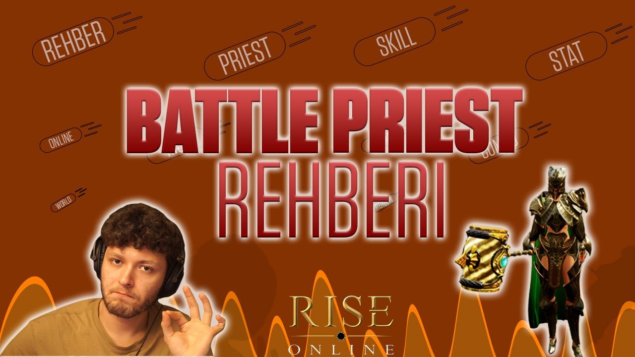Rise Online Battle Priest (Skill-Stat-item) Rehberi Güncel