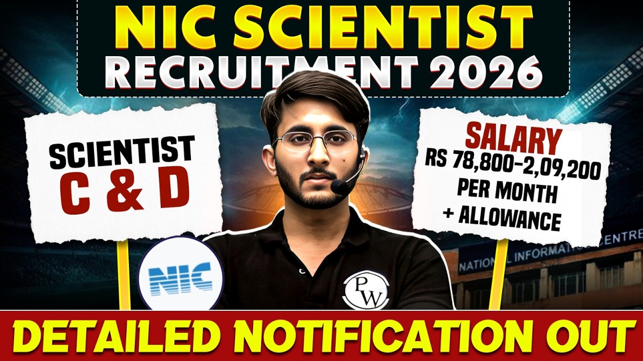NIC Scientist Recruitment 2026 | Scientist C & D | Salary & Allowances | Detailed Notification Out