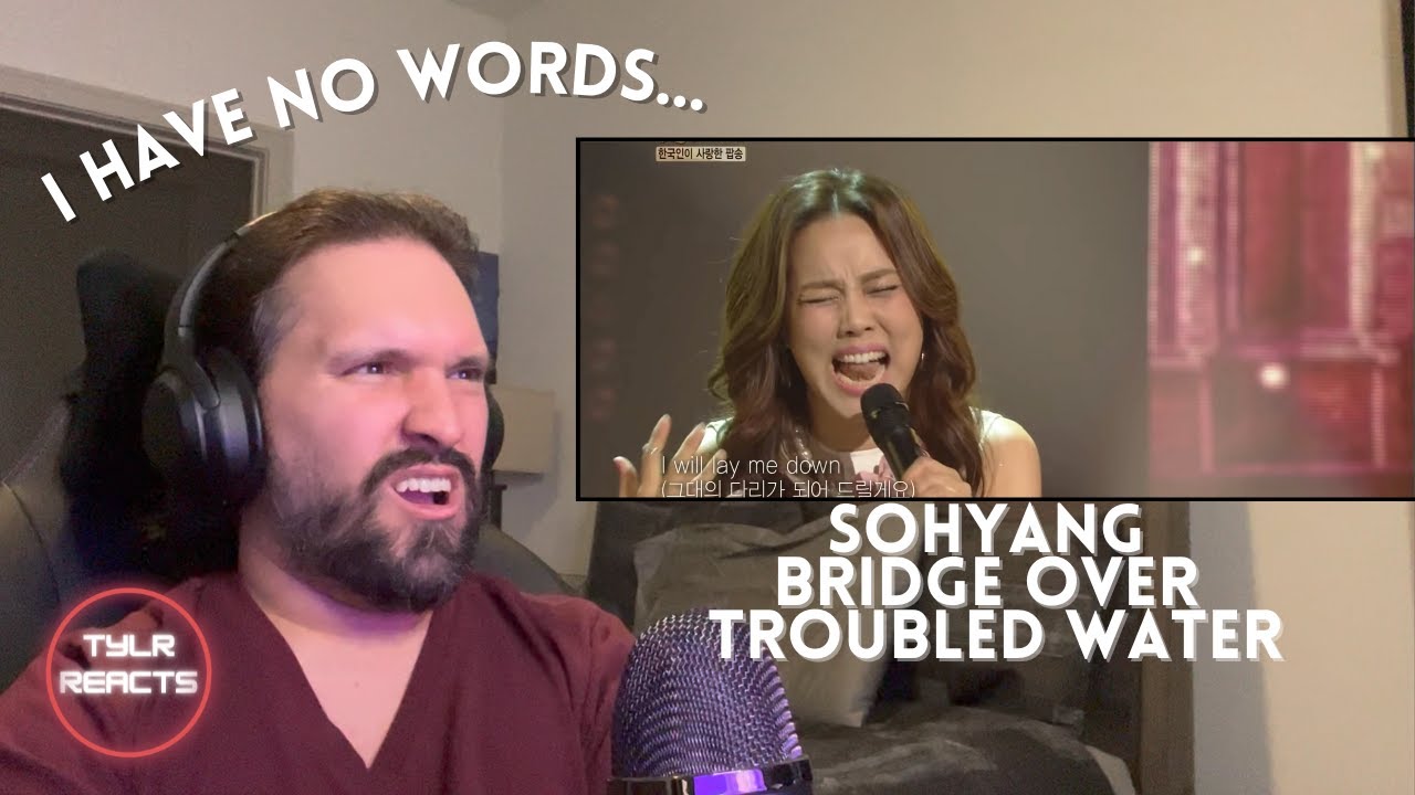 Music Producer Reacts To 소향 (Sohyang), 사이먼 앤 가펑클의 ‘Bridge Over Troubled Water’