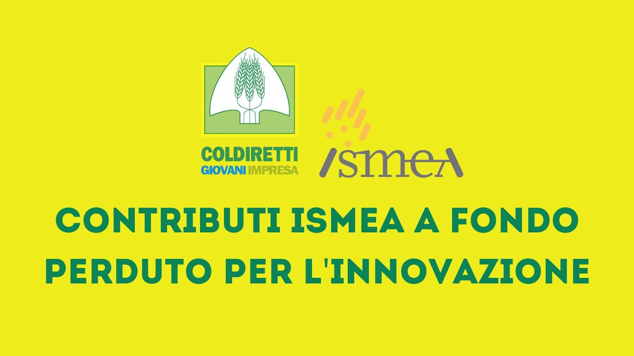 Fondo Innovazione agricoltura 2023 ISMEA - Focus sui giovani agricoltori - incentivi a fondo perduto