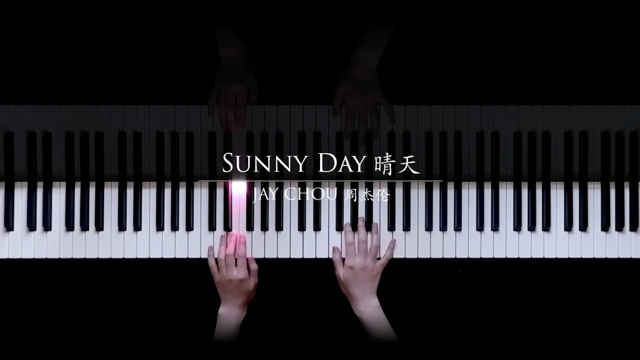 𝕋𝕙𝕣𝕠𝕨𝕓𝕒𝕔𝕜┊PIANO┊SUNNY DAY · JAY CHOU┊晴天 · 周杰伦