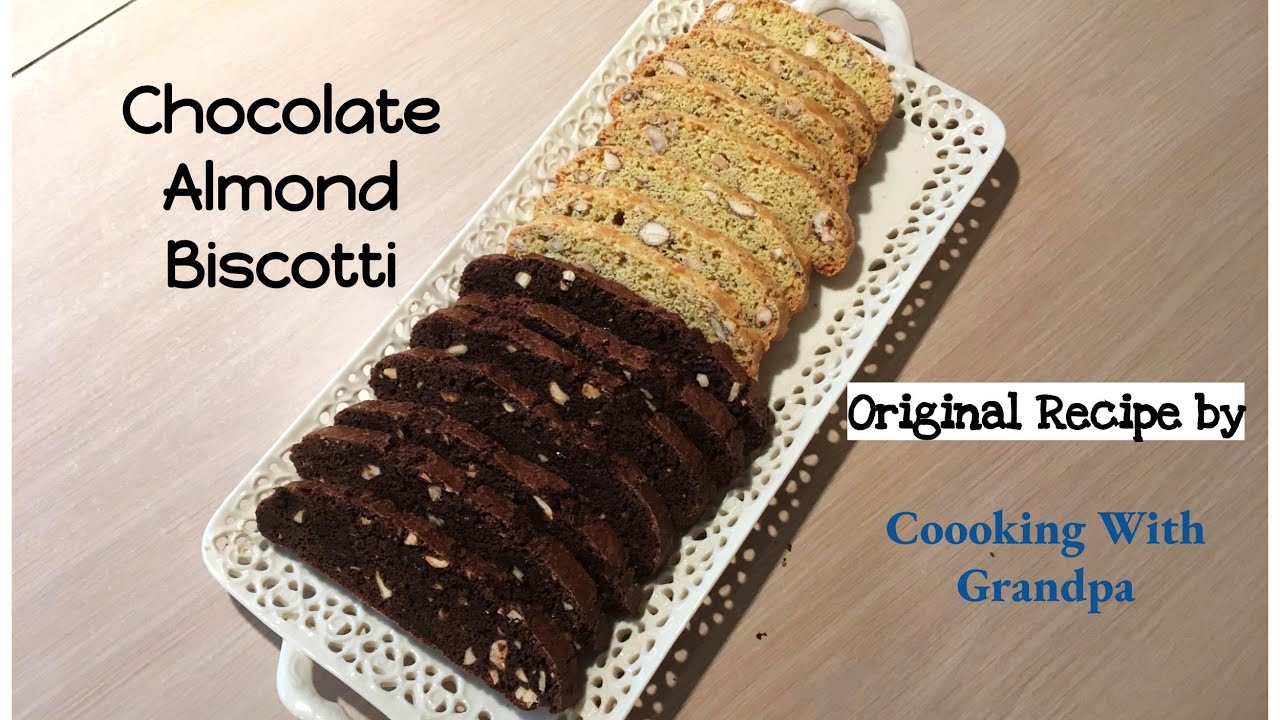 Chocolate Almond Biscotti (Original Recipe) - Coooking With Grandpa