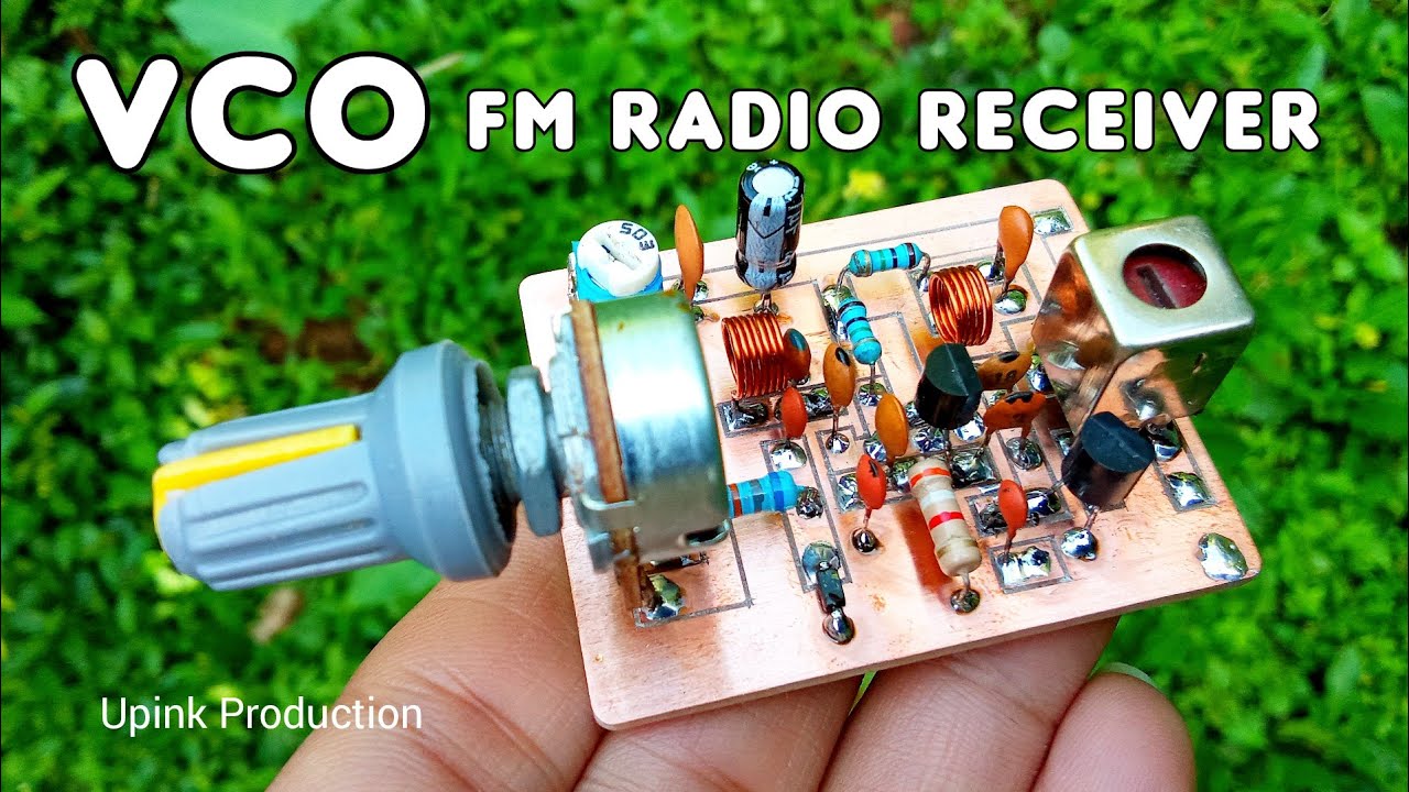 Membuat Radio Fm Sederhana Tuning Menggunakan Potensio || VCO ( Voltage Controlled Oscillator )