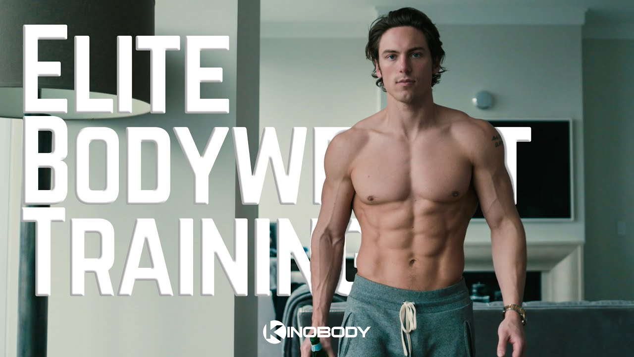 Elite bodyweight training | No Gym? No Problem!