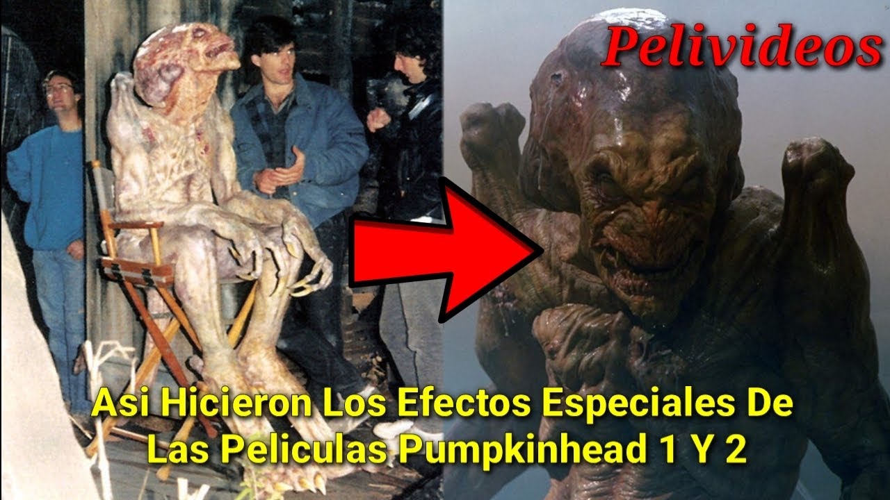 Asi Hicieron Los Efectos Especiales De Pumpkinhead 1 Y 2 | Pelivideos Oficial