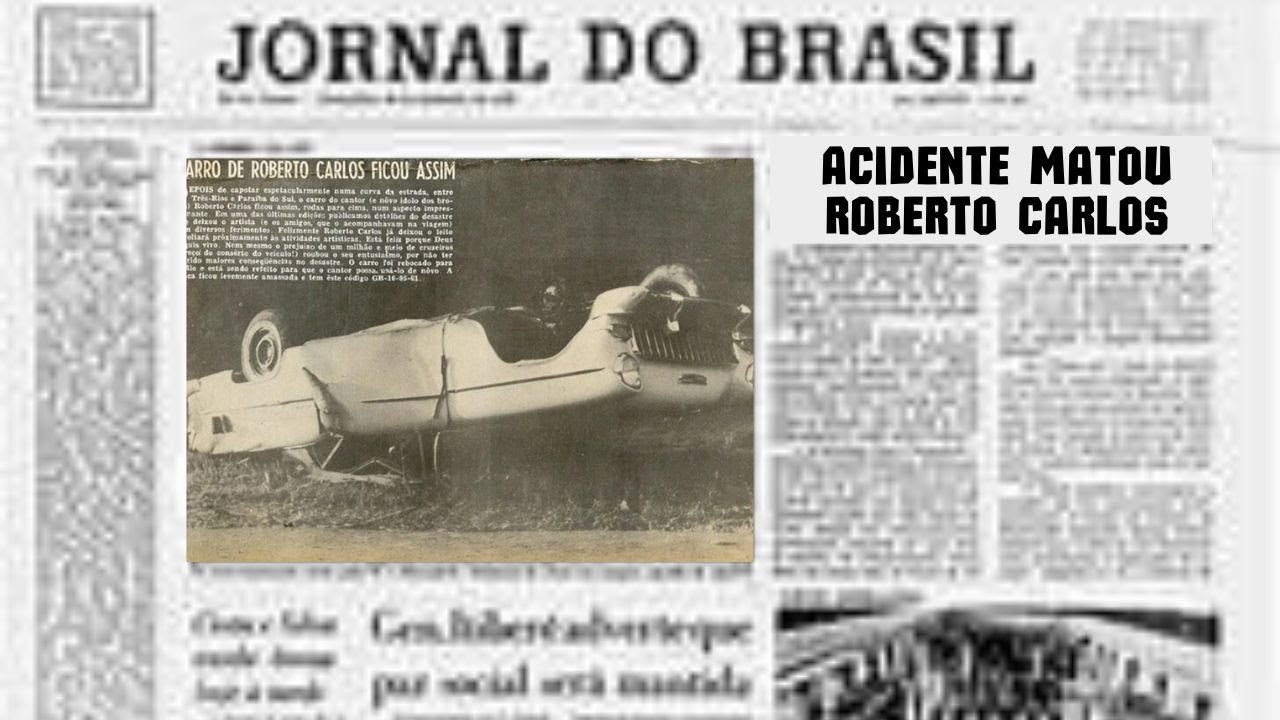 O ACIDENTE QUE "MATOU" ROBERTO CARLOS (há exatos 60 anos atrás!)