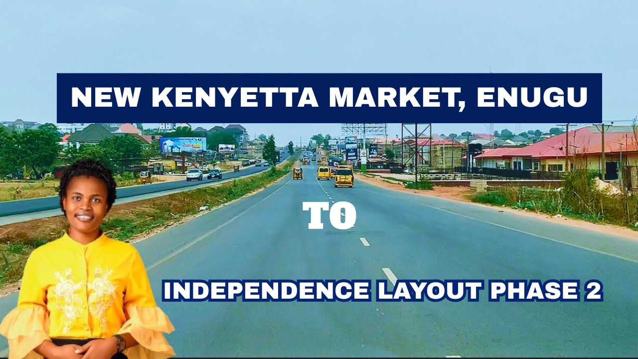 Drive From New Kenyatta Market To  Independence Layout Phase 2, Enugu in 2026 | Premium City Estate
