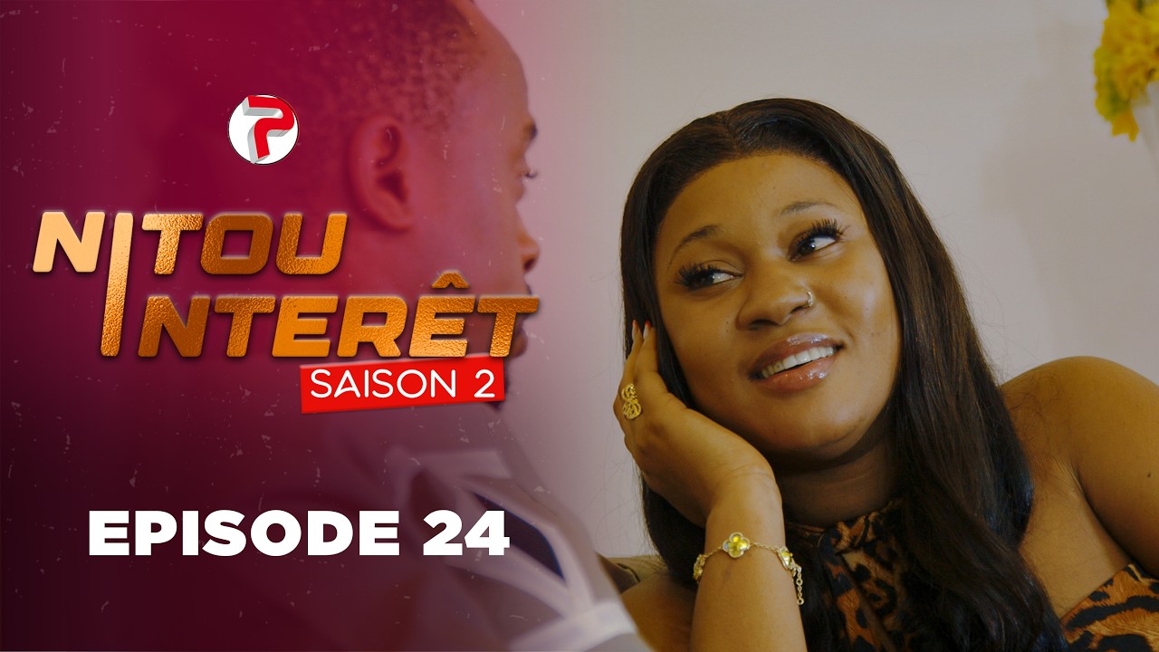 NITOU INTÉRÊT - Saison 2 - Episode 24
