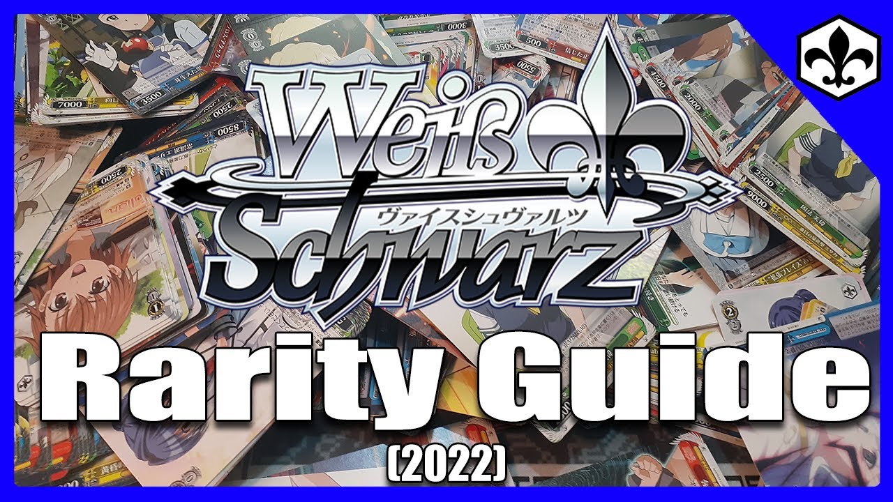 Weiss Schwarz Rarity Guide (2022)