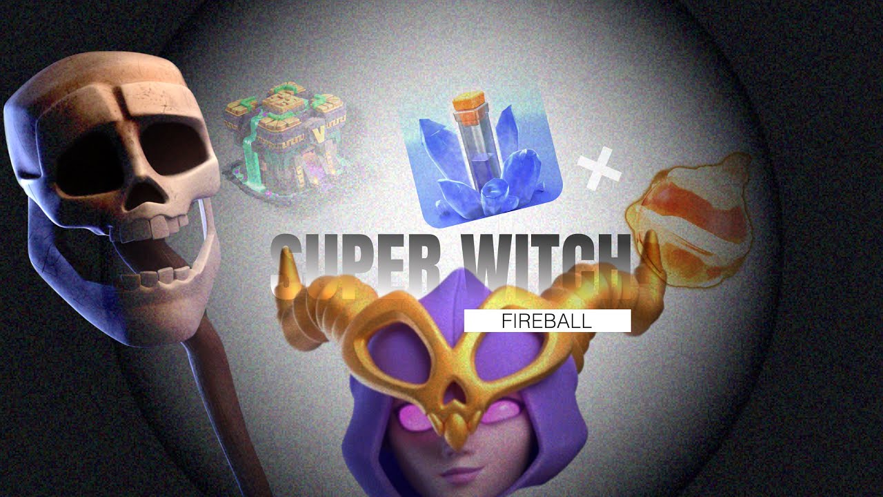 SUPER WITCH FIREBALL TH 14 | SUPER EASY STRATEGY