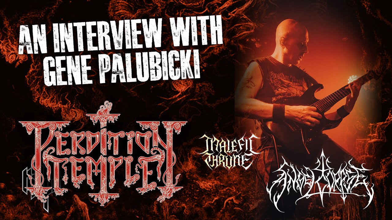 INTO THE PIT // An interview with Gene Palubicki from Perdition Temple
