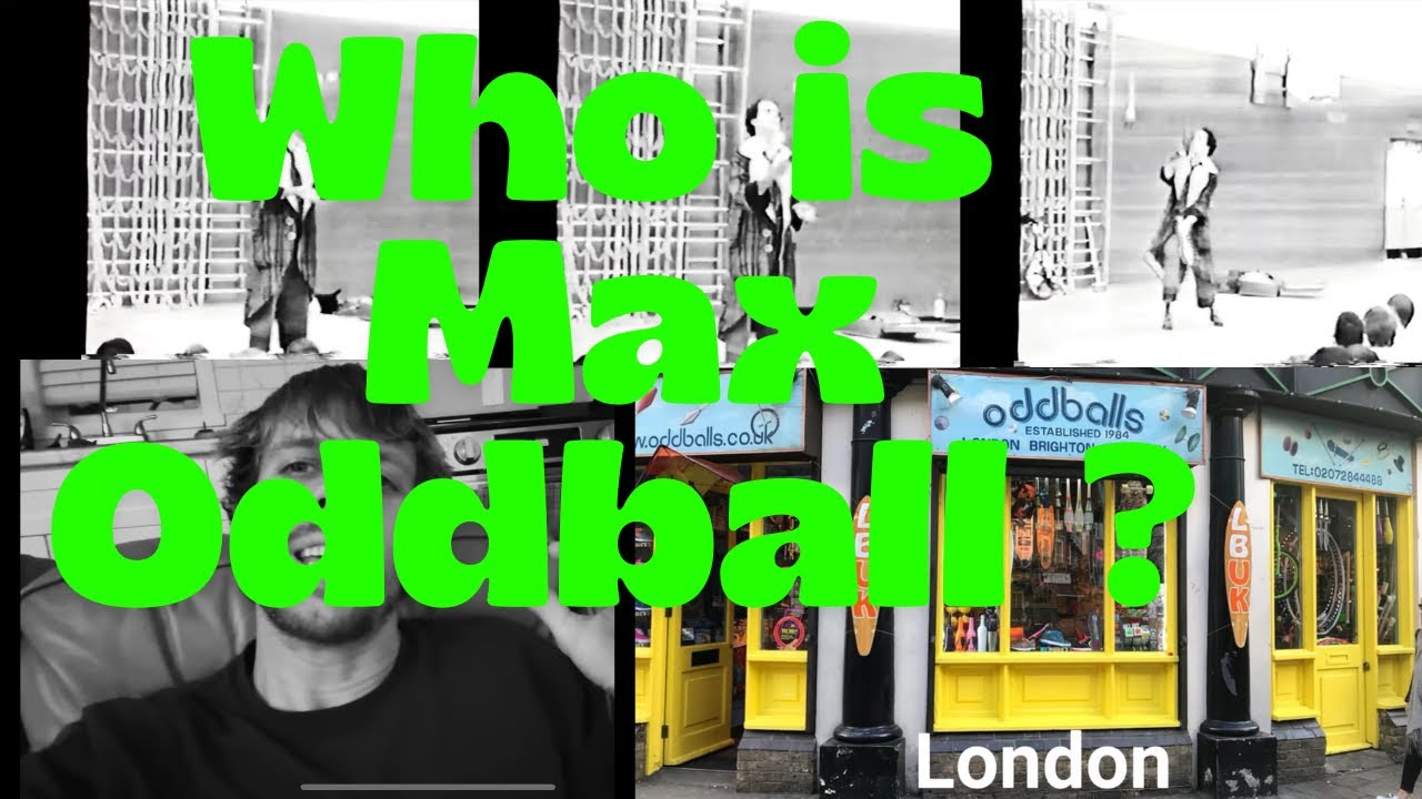 Who is Max Oddball ! ?
