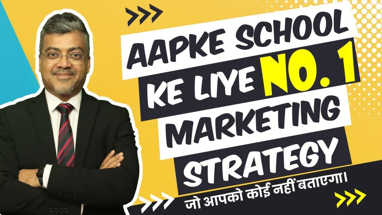 No.1 Marketing Strategy for your School