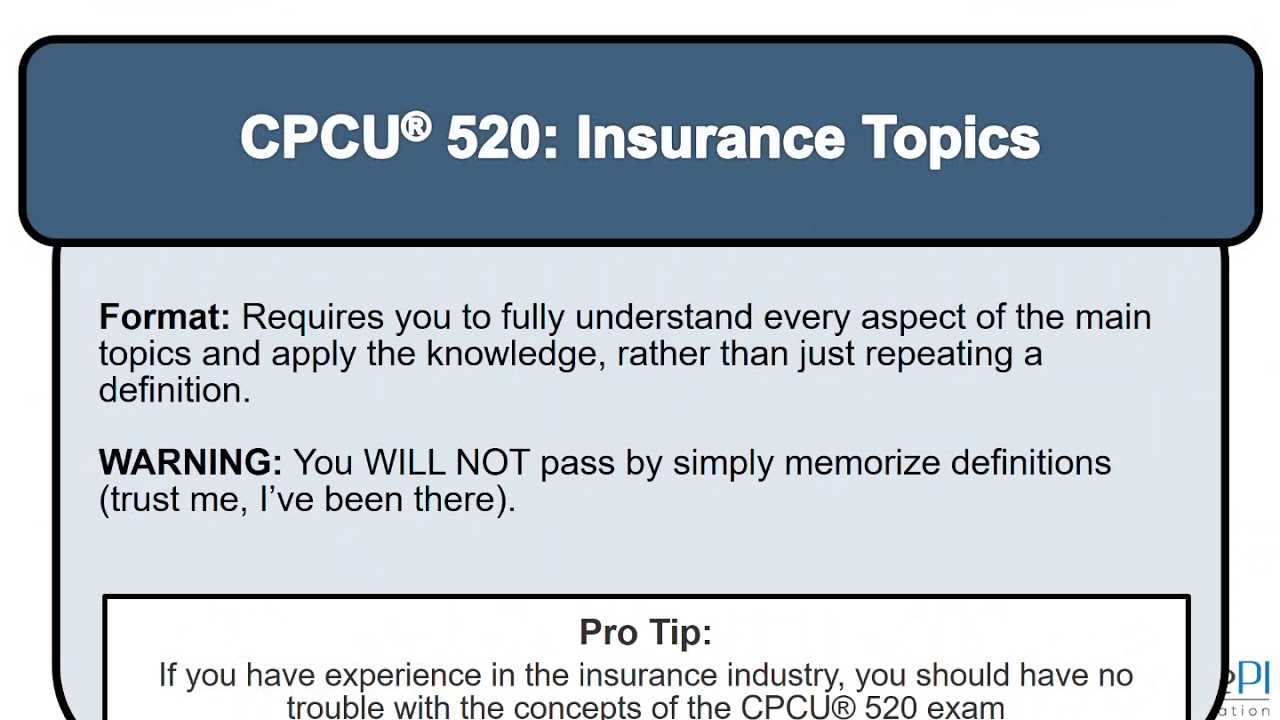CPCU® 520 Difficulty (CPCU® 520 Video Series Part 2)