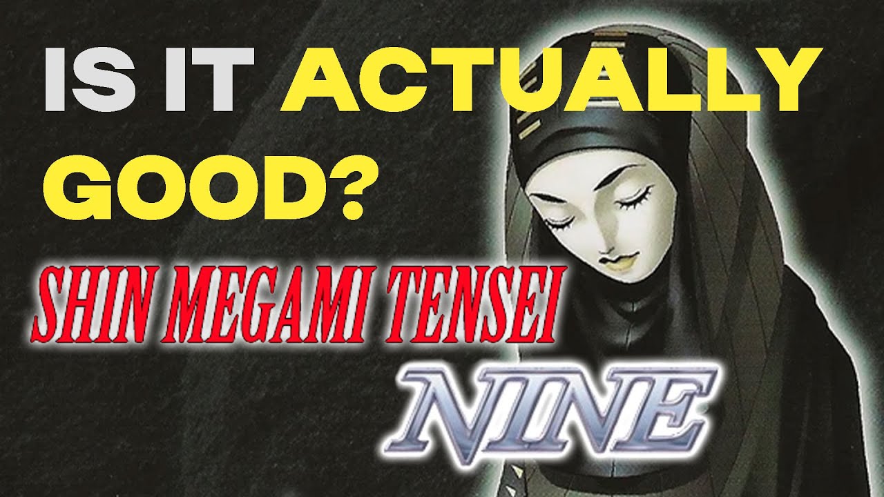 What Went WRONG with Shin Megami Tensei NINE?