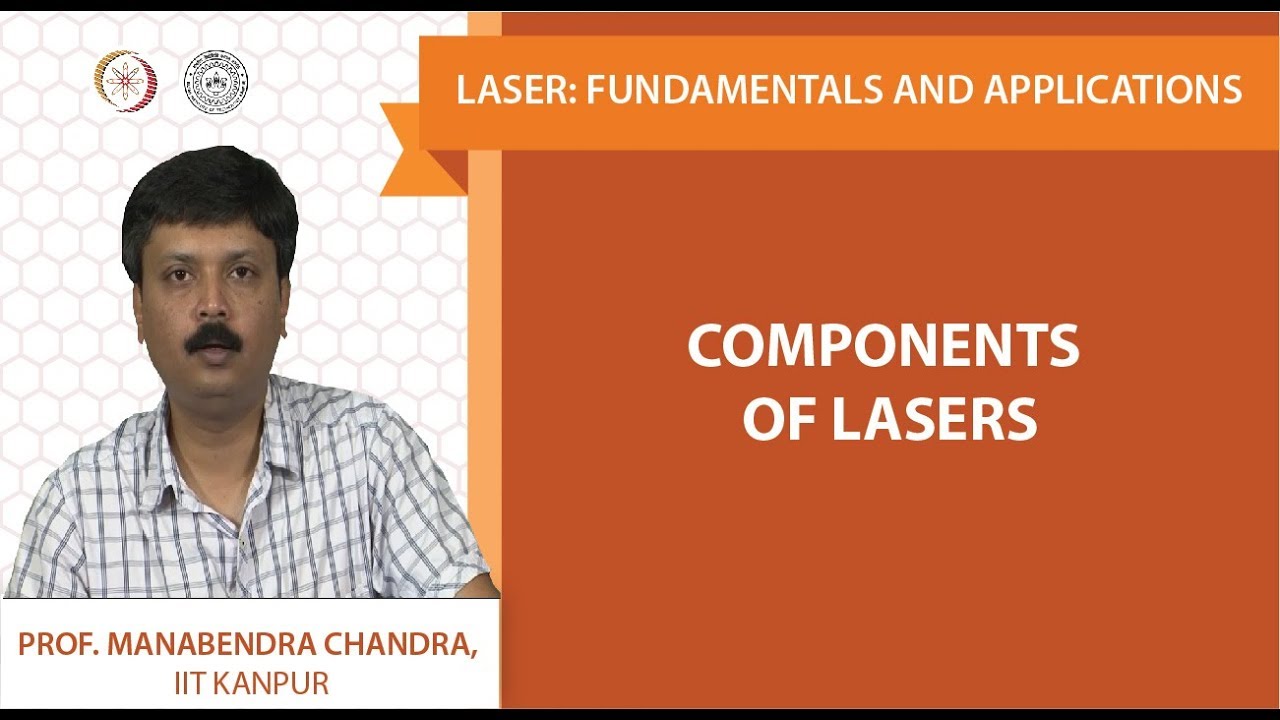 Components of LASERs