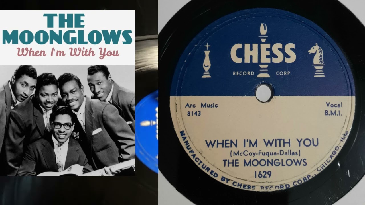 The Moonglows  - When I'm With You - 1956 (78 RPM)