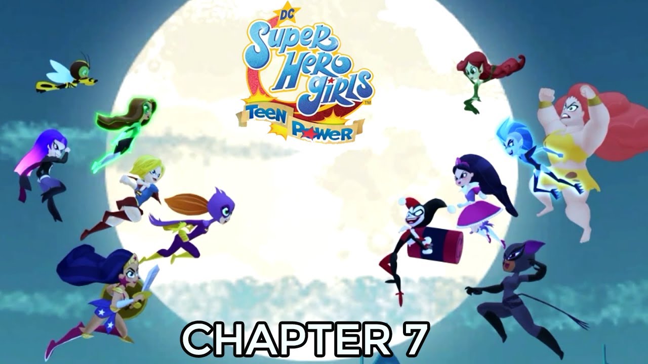 DC Super Hero Girls Teen Power - Chapter 7 - Best Frenemies | Super Hero and Super Villain United