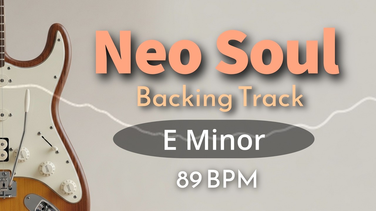 Chill Neo Soul Guitar Backing Track in Em – Smooth Groove