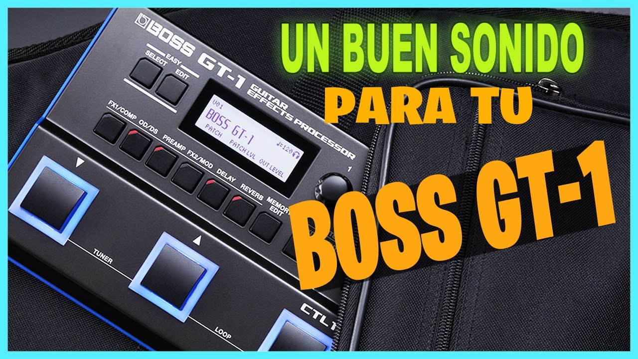 BOSS GT-1 TIPS PARA UN BUEN SONIDO | ECUALIZACIÓN