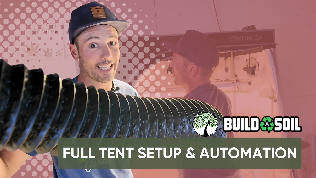 BuildASoil: Autoflower Grow Tent Setup // Light, Air, & Full Automation (Episode 03)