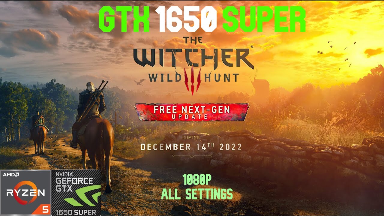 GTX 1650 SUPER | THE WITCHER 3 NEXT GEN UPDATE | ALL SETTINGS | 1080P