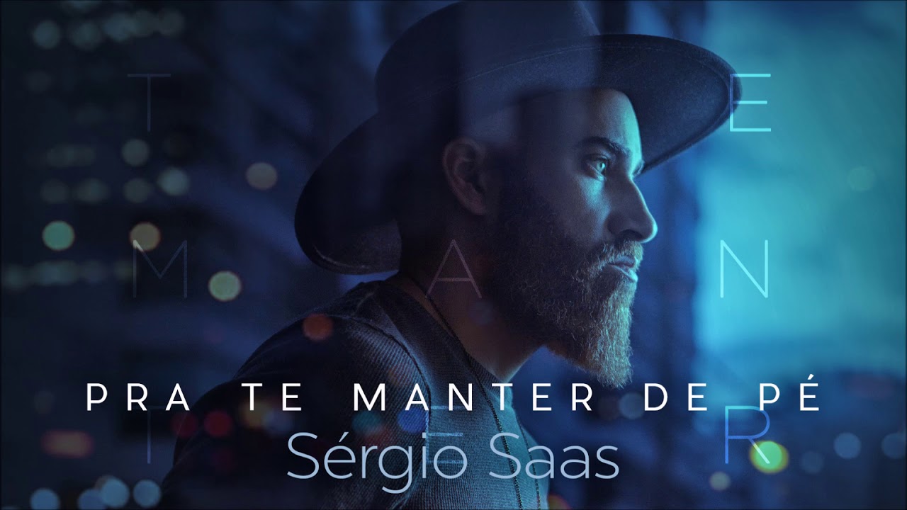 Sérgio Saas - Pra Te Manter De Pé | Áudio Oficial