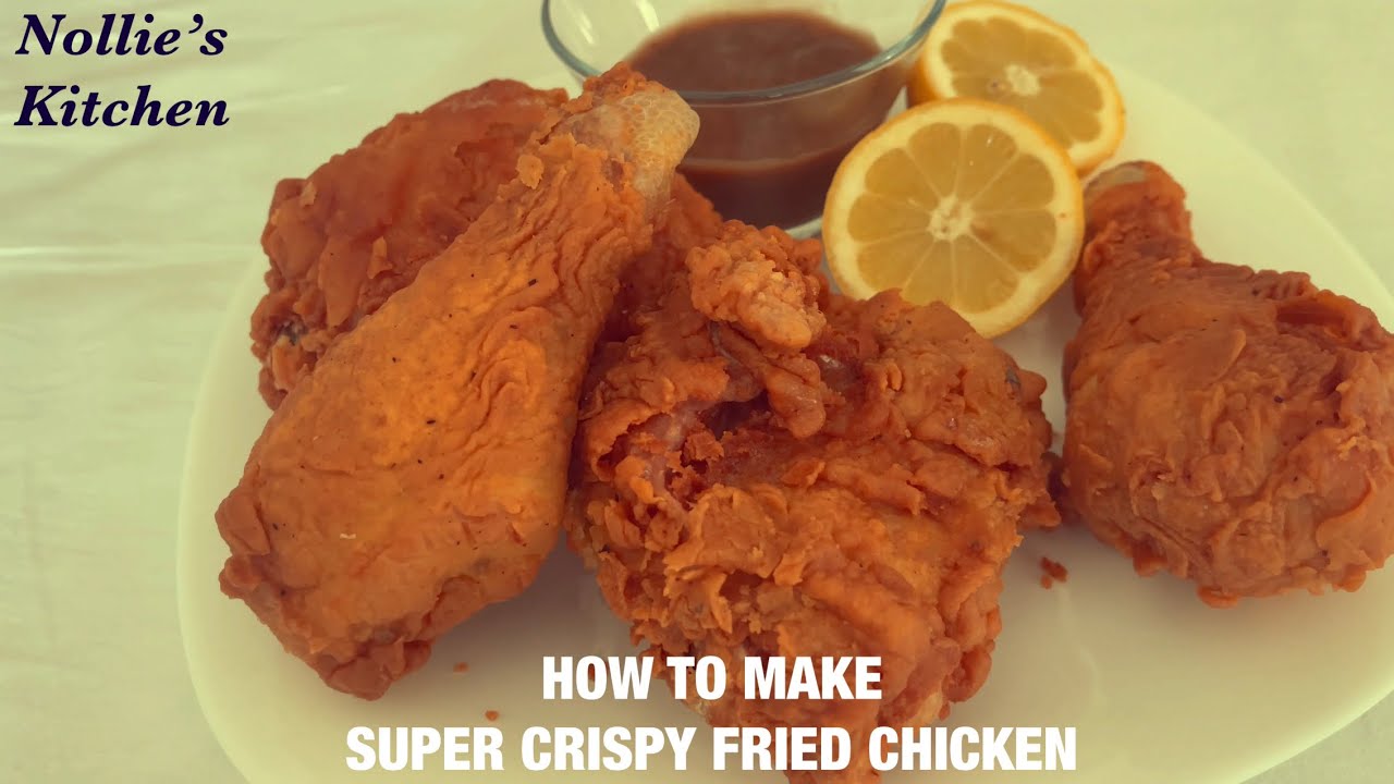SUPER CRISPY FRIED CHICKEN