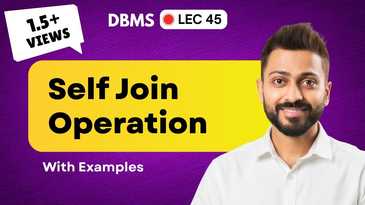 Lec-45: Self Join operation with Example | Database Management System