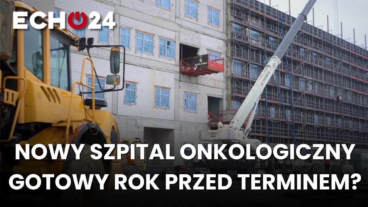 Nowy szpital onkologiczny gotowy rok przed terminem?