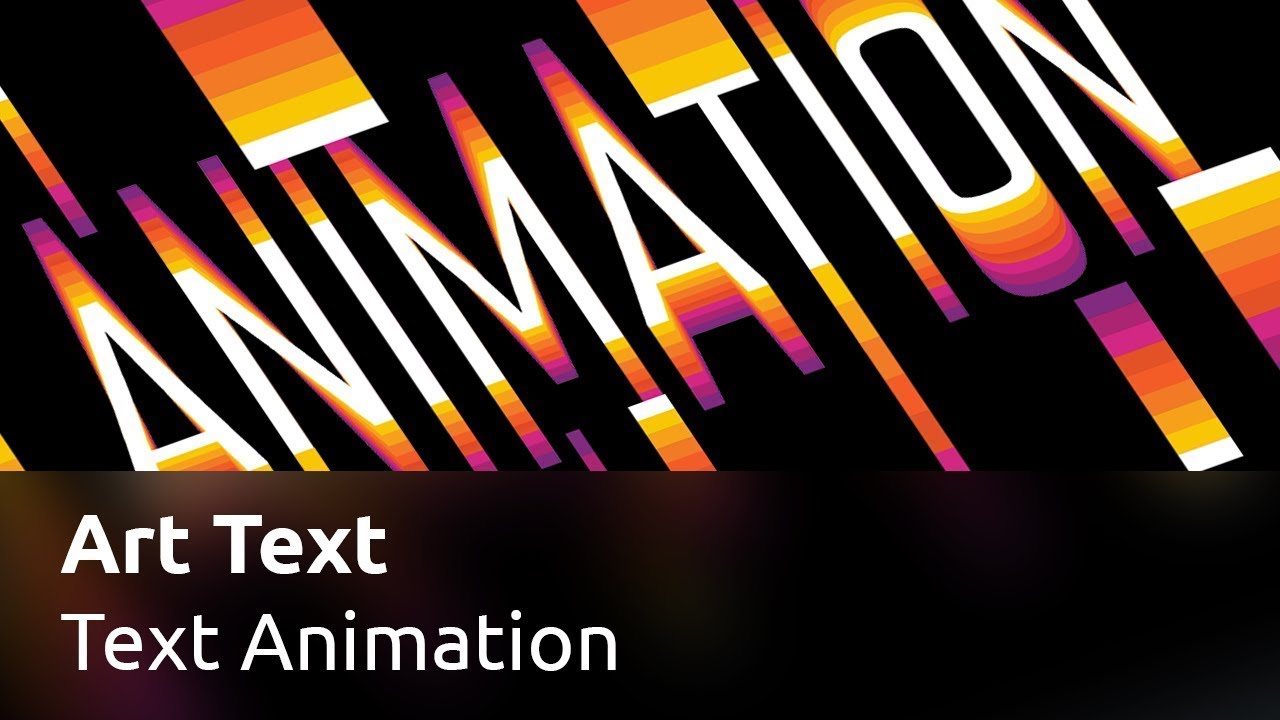 Art Text 4 - Typography Animation