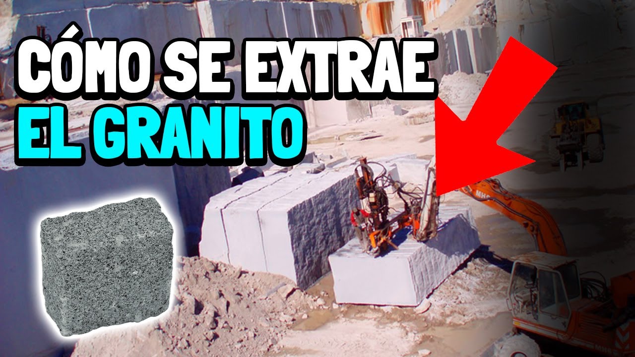 Cómo se hace EL GRANITO [Proceso de EXTRACCIÓN]