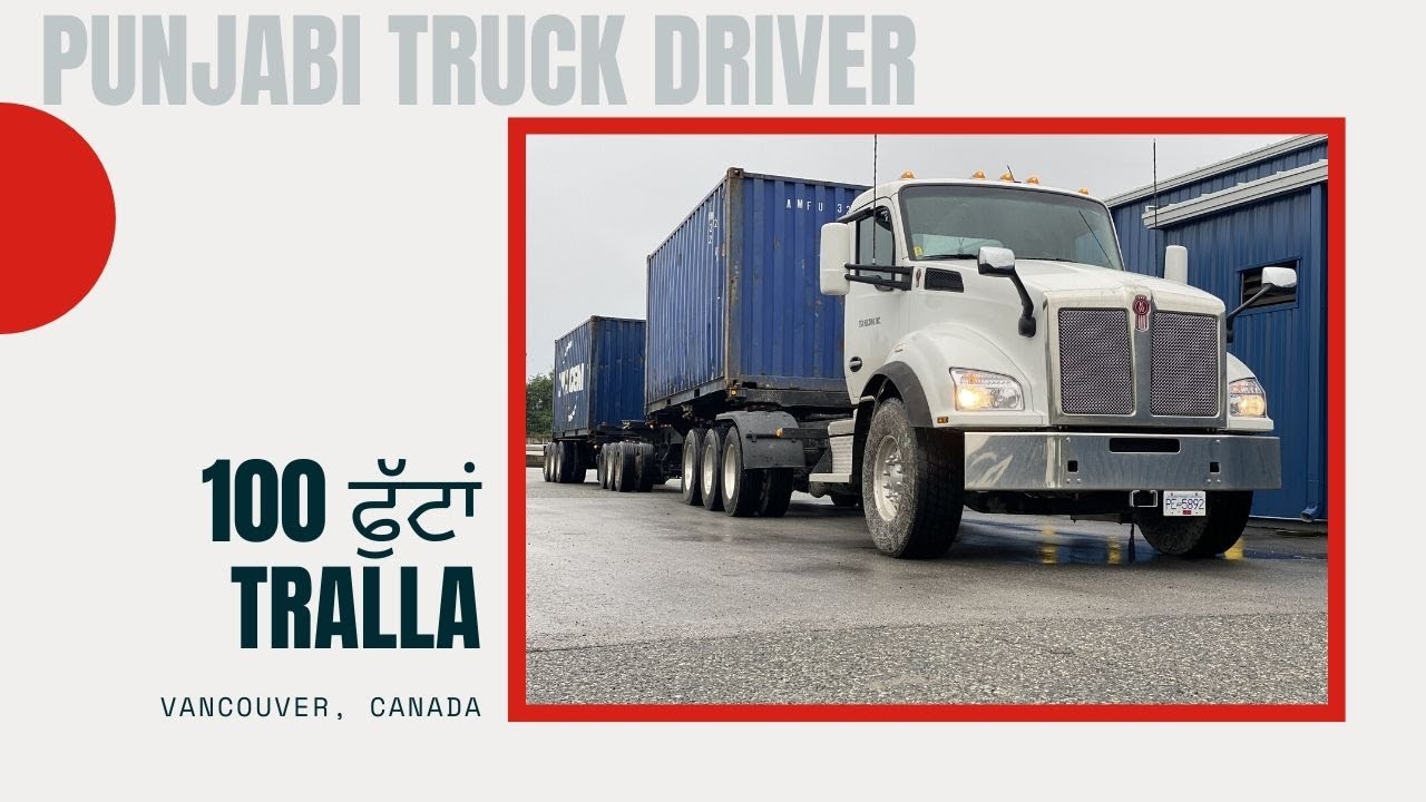 Heavy Duty Truck and Port of Vancouver - NEVER SEEN BEFORE (Punjabi Truck Driver Canada)